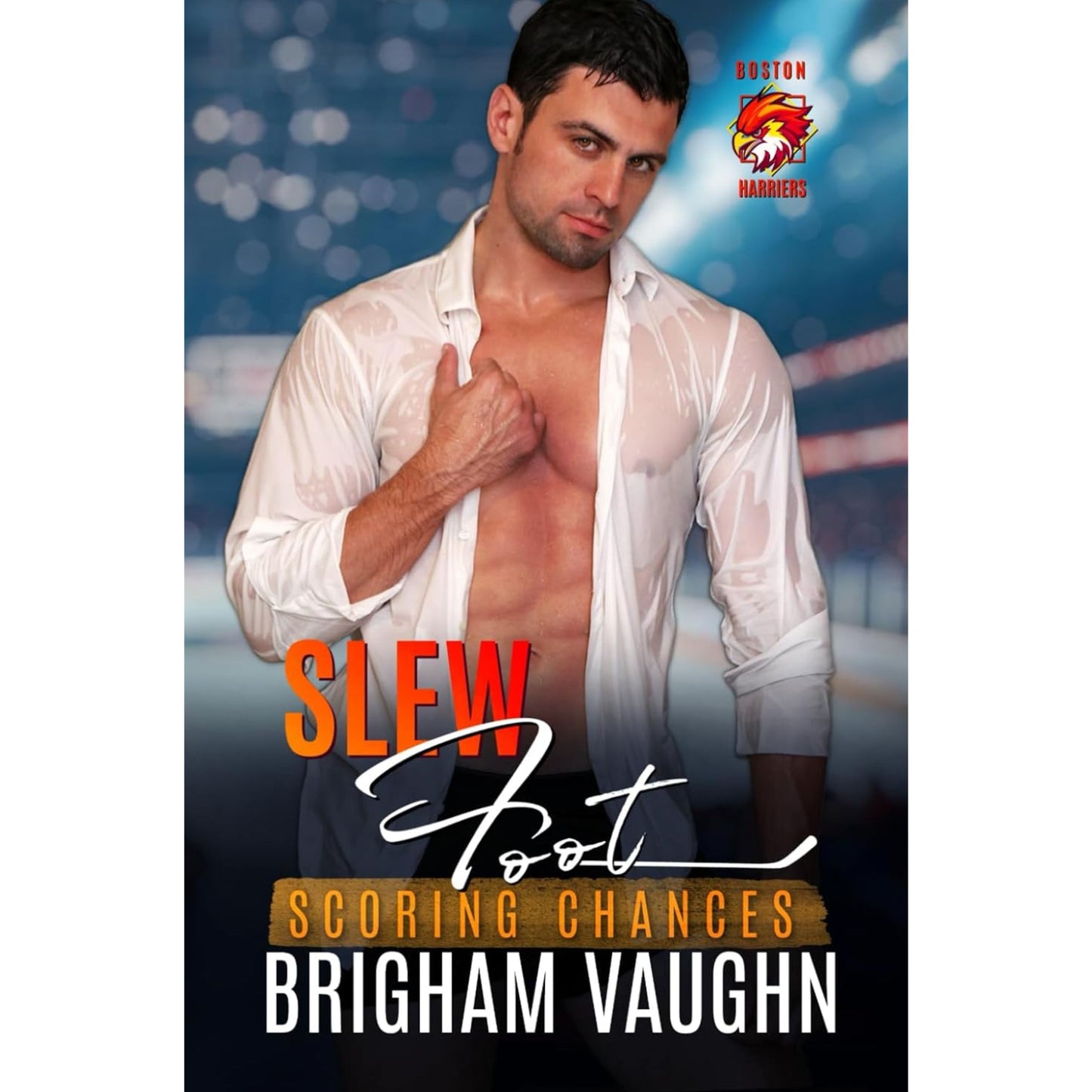 Slew Foot: An M/M Hockey Romance By Brigham Vaughn