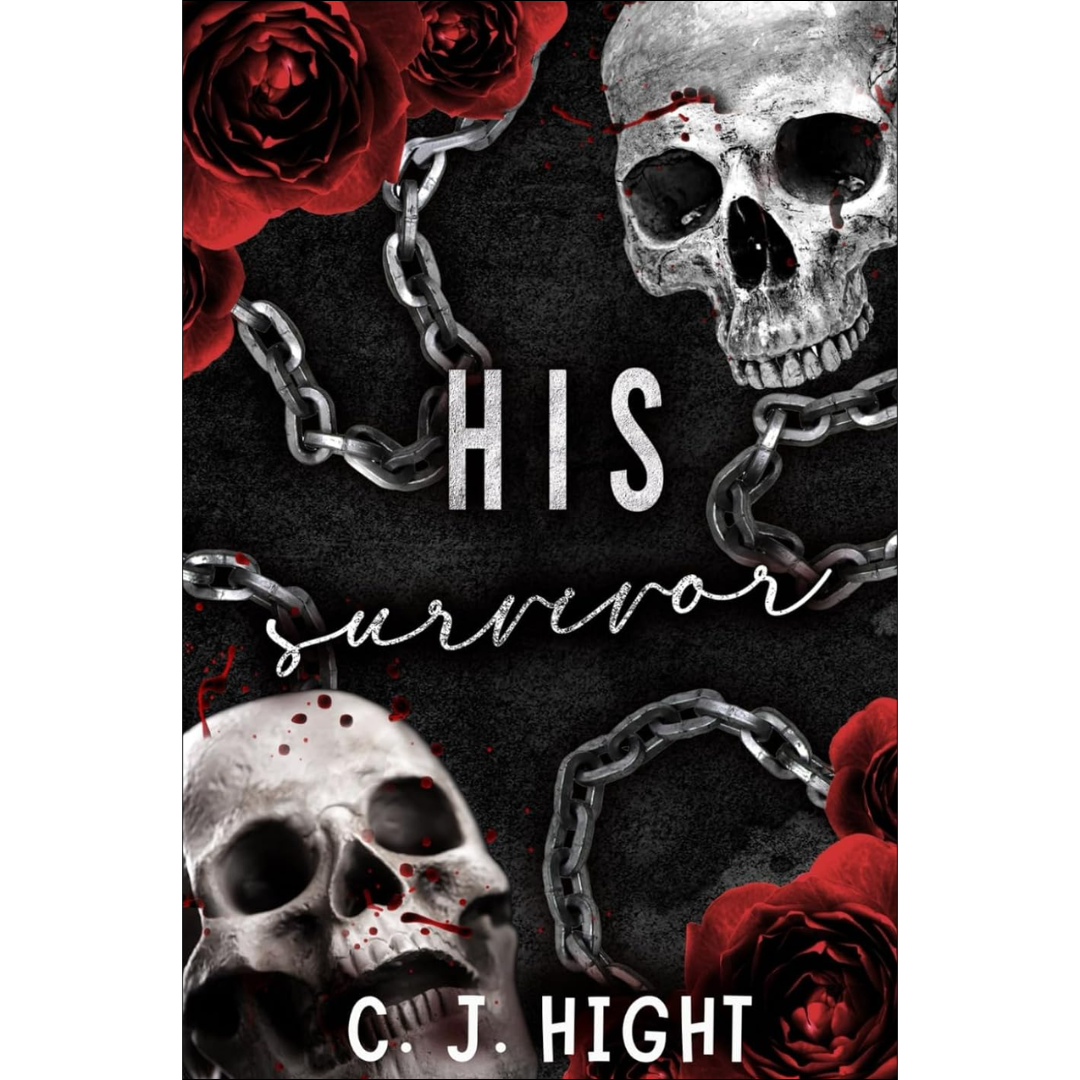 His Survivor By C.J. Hight