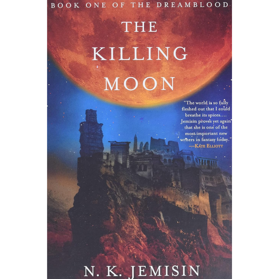 The Killing Moon By N. K. Jemisin