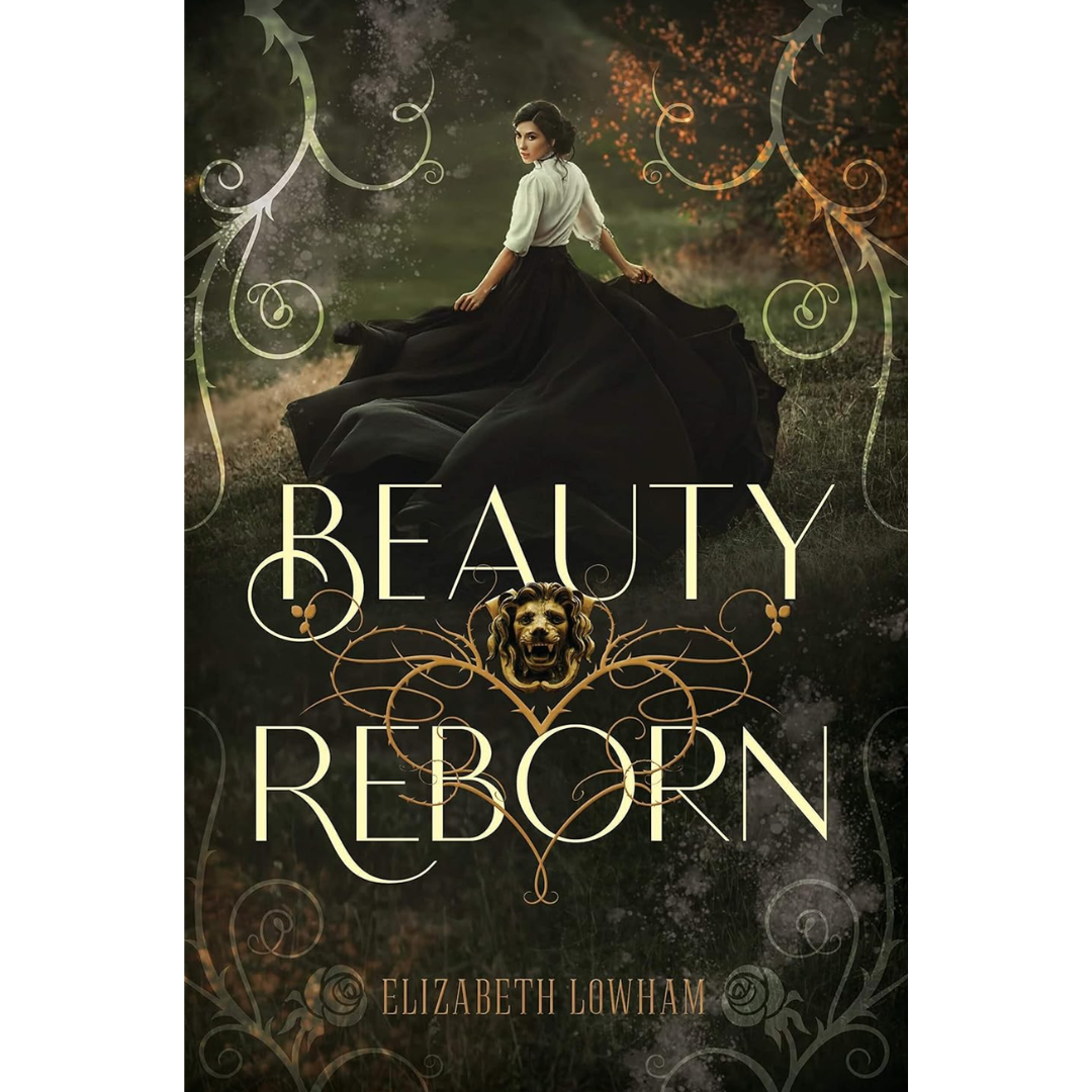 Beauty Reborn By Elizabeth Lowham