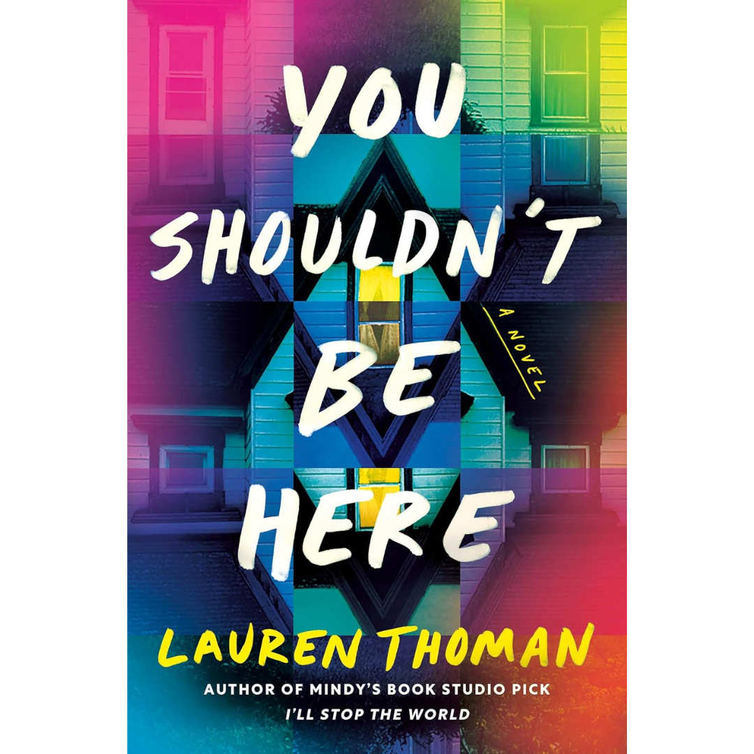 You Shouldn't Be Here Lauren Thoman