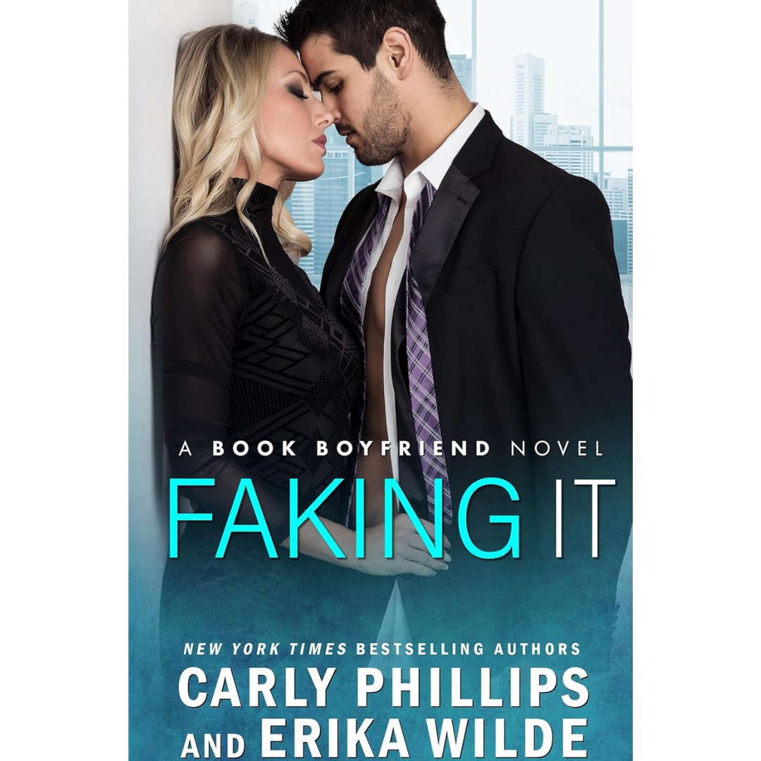 Faking It By Carly Phillips