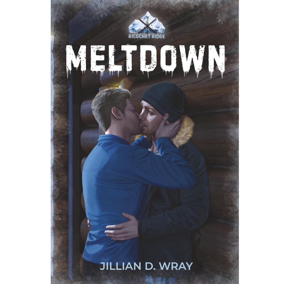 Meltdown By Jillian D. Wray