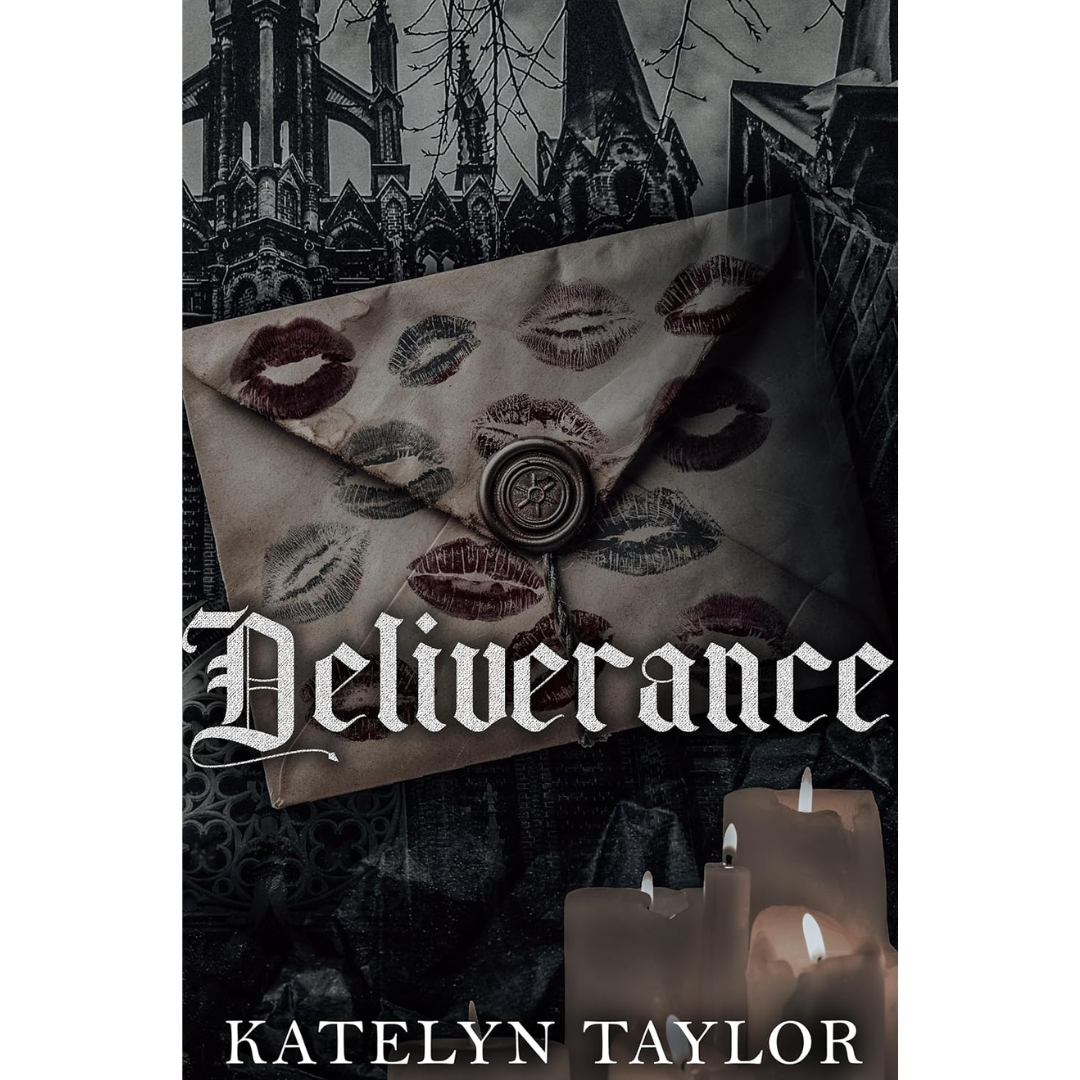 Deliverance By Katelyn Taylor
