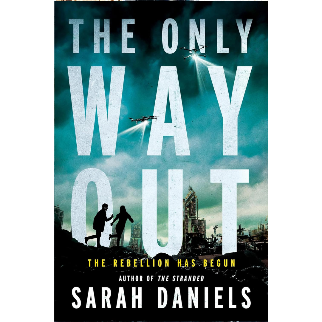 The Only Way Out By Sarah Daniels