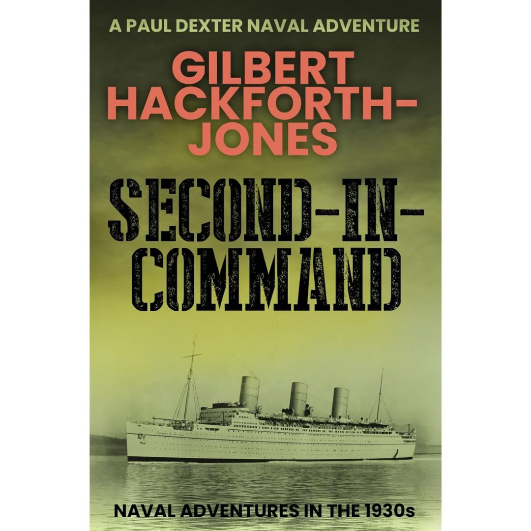 Second-In-Command By Gilbert Hackforth-Jones