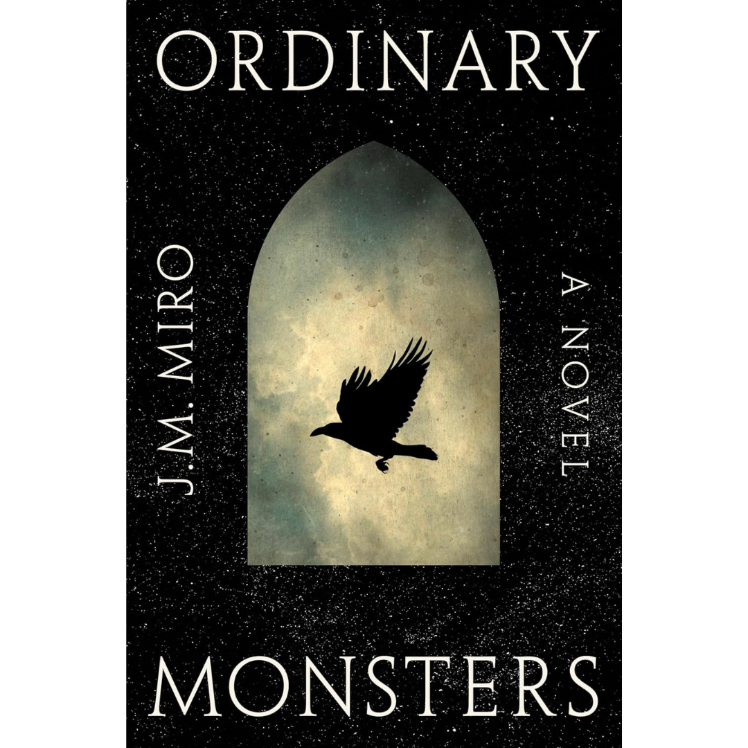 Ordinary Monsters By J.M. Miro