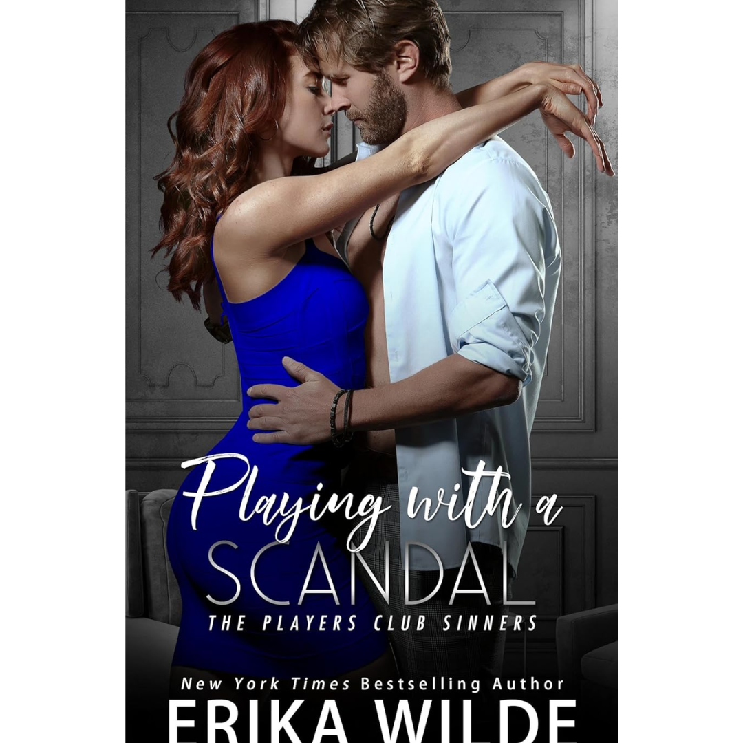 Playing with a Scandal By Erika Wilde