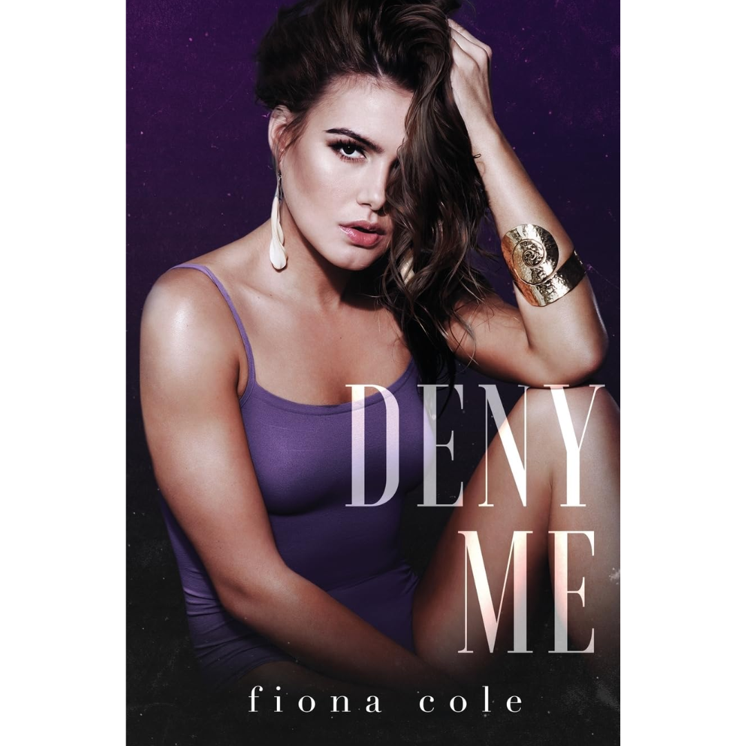 Deny Me By Fiona Cole