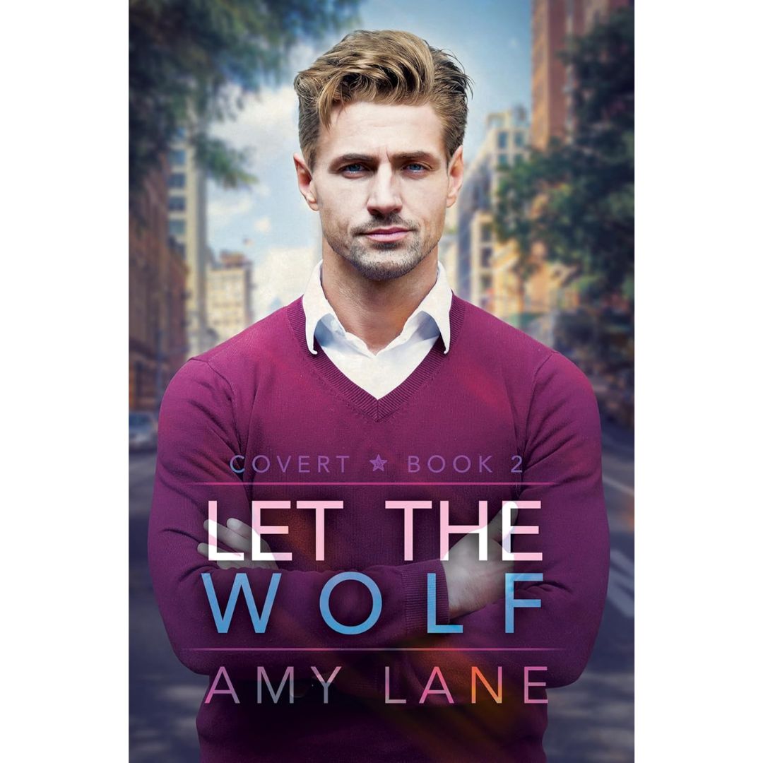 Let the Wolf By Amy Lane