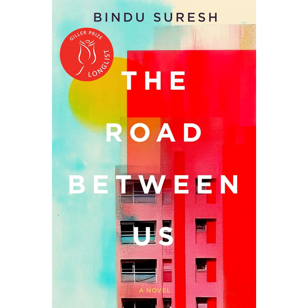 The Road Between Us By Bindu Suresh