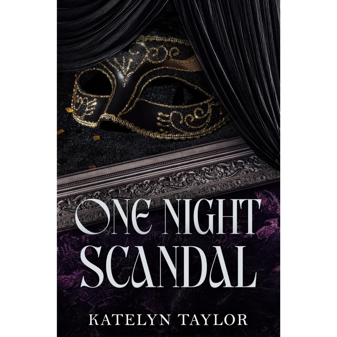 One Night Scandal By Katelyn Taylor