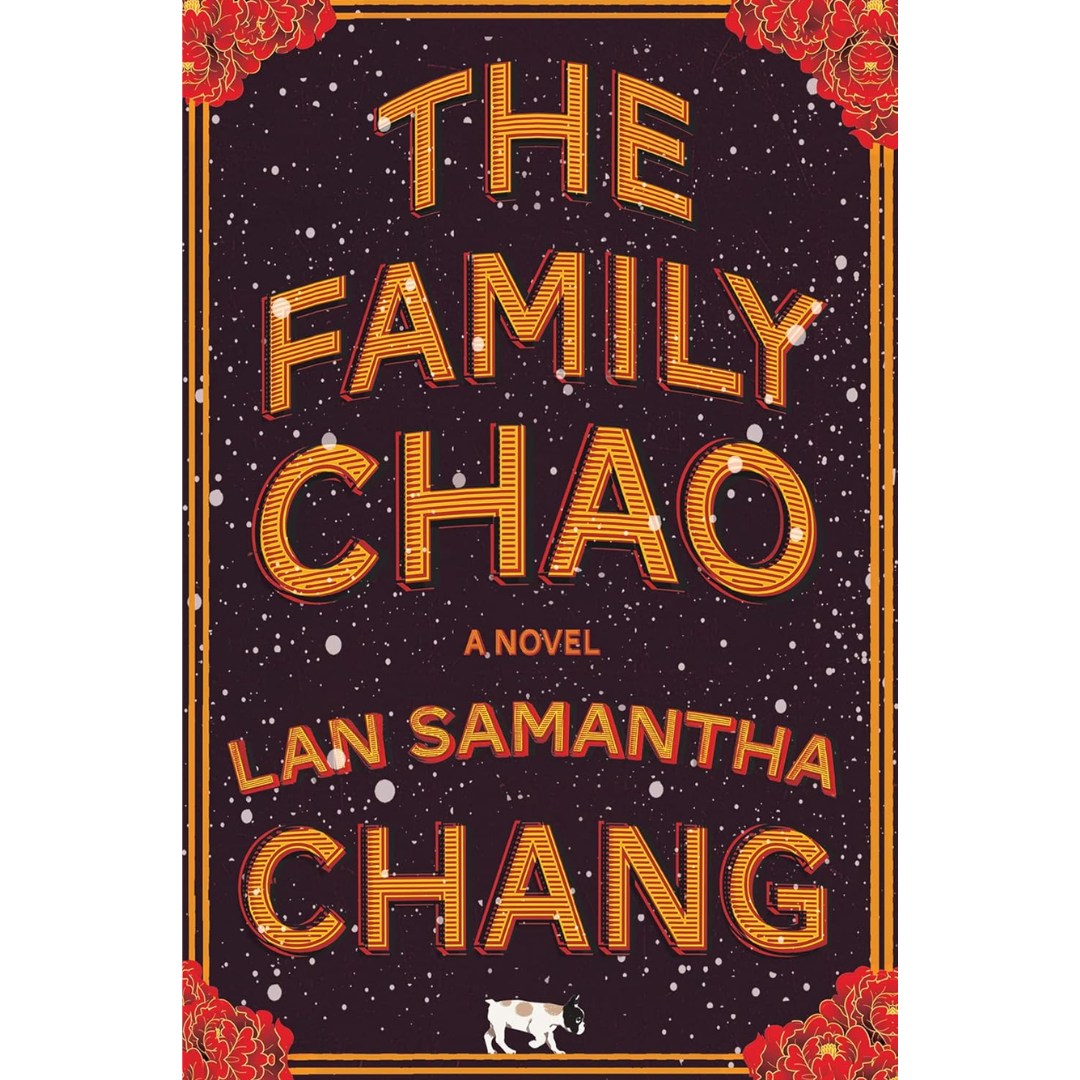 The Family Chao By Lan Samantha Chang