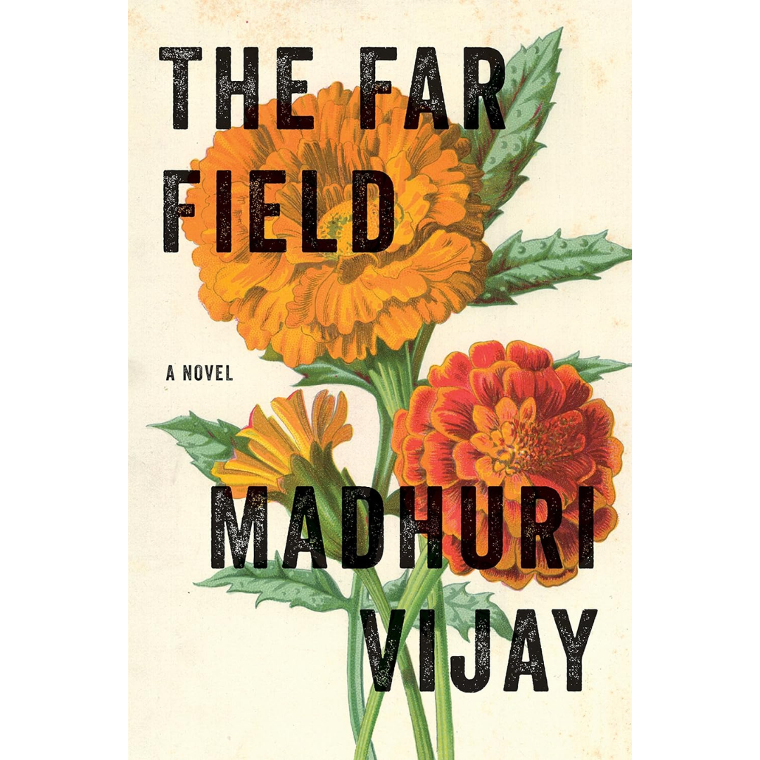 The Far Field By Madhuri Vijay
