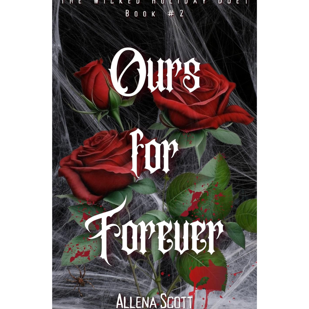 Ours For Forever By Allena Scott