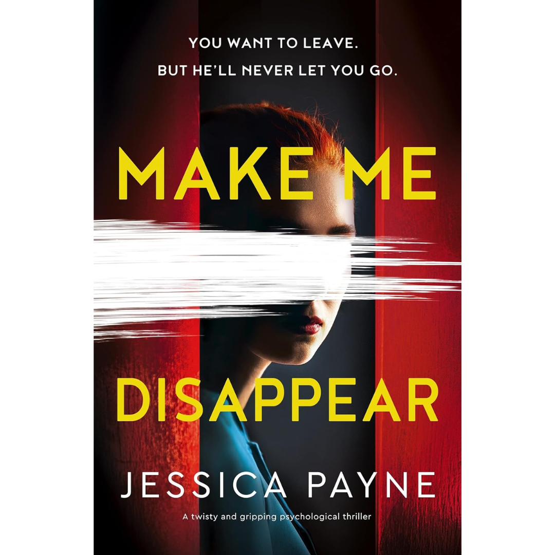 Make Me Disappear By Jessica Payne