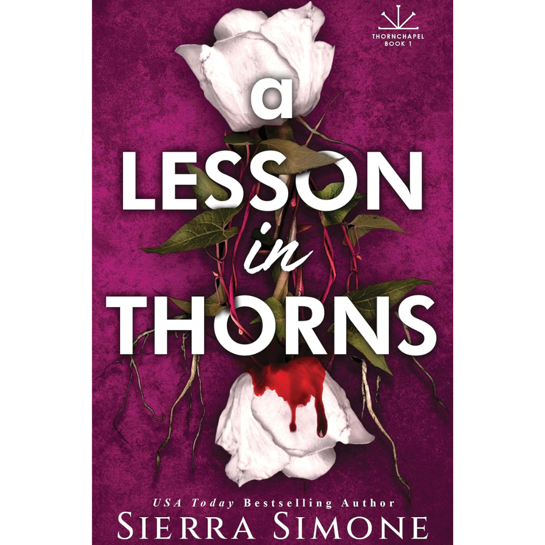 A Lesson in Thorns By Sierra Simone