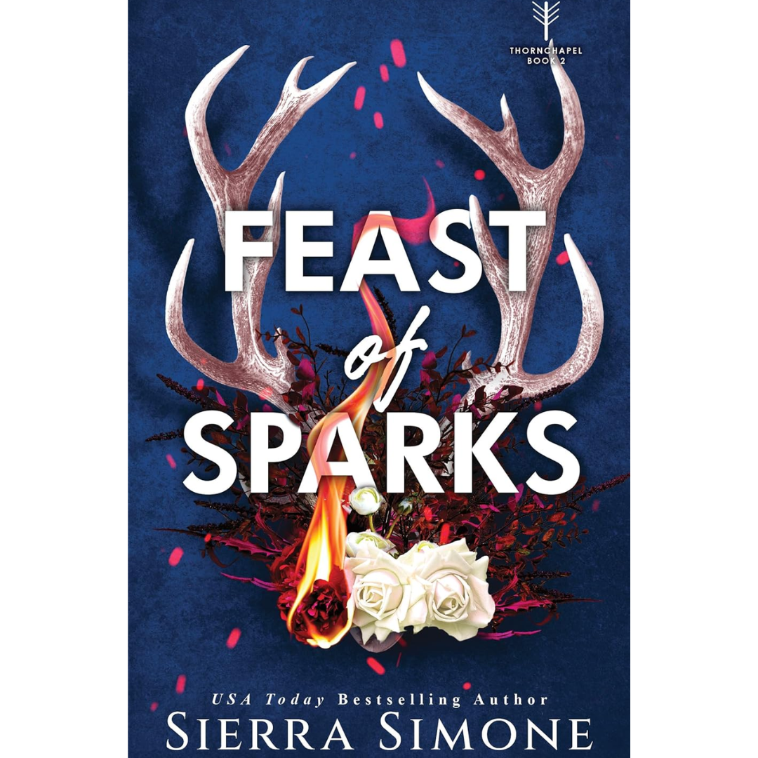 Feast of Sparks By Sierra Simone