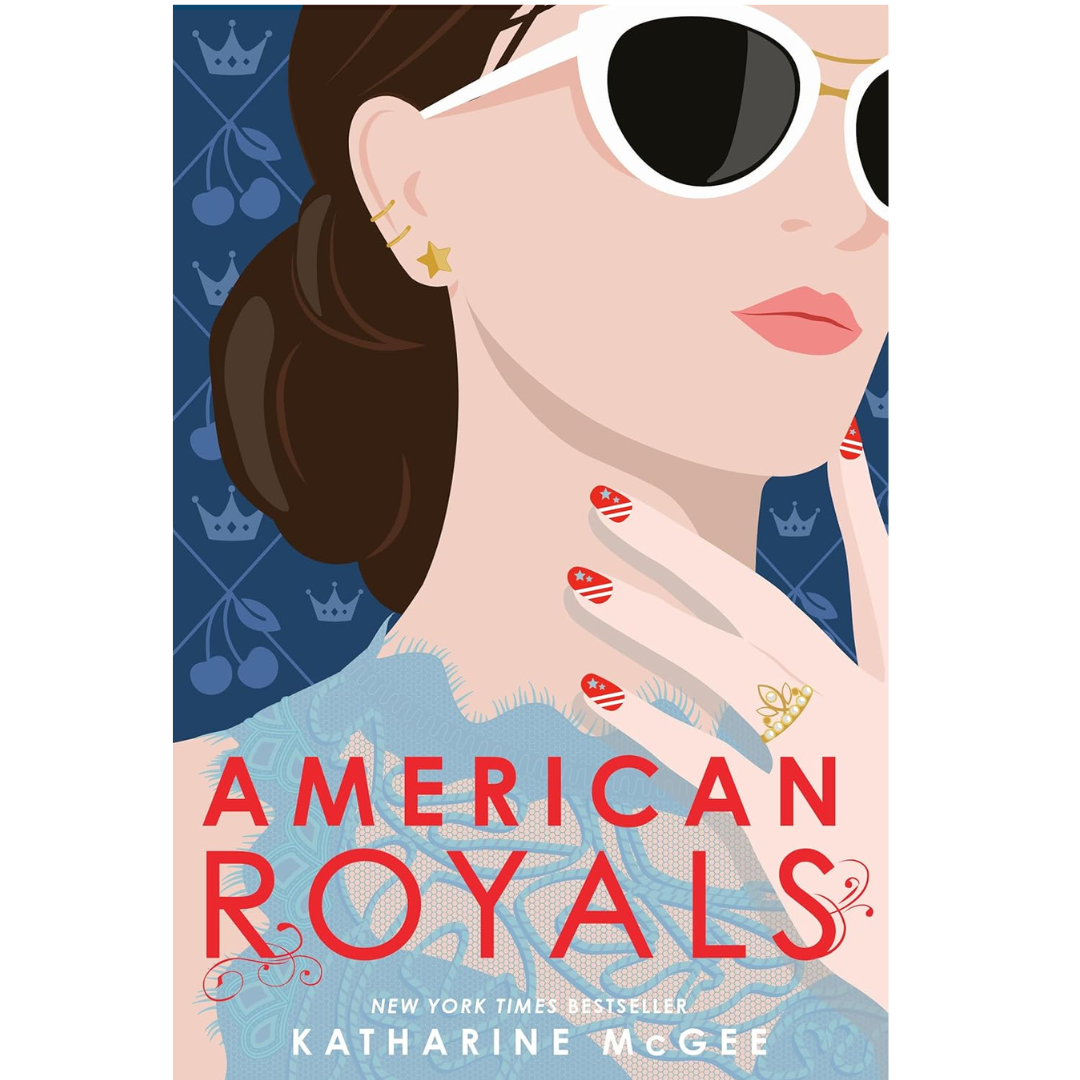 American Royals By Katharine McGee
