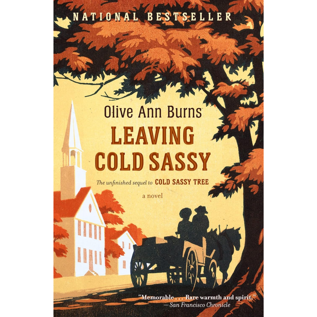 Leaving Cold Sassy By Olive Ann Burns