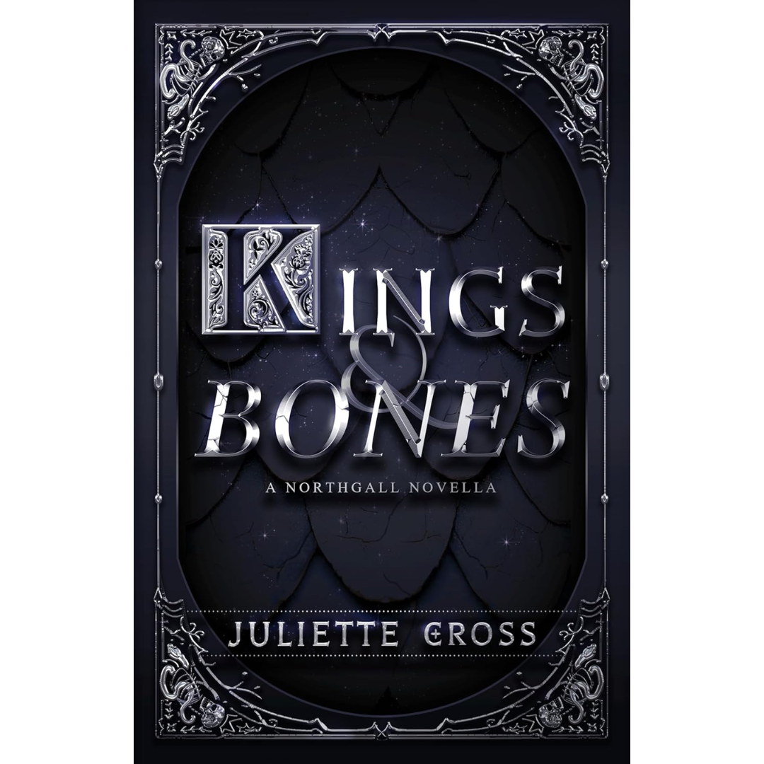 Kings and Bones By Juliette Cross