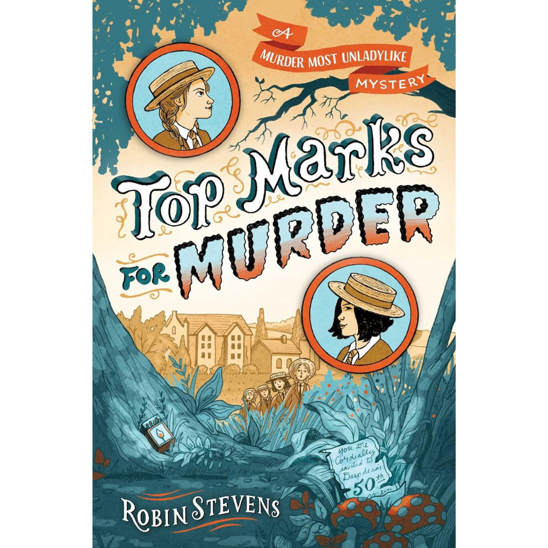 Top Marks for Murder by Robin Stevens