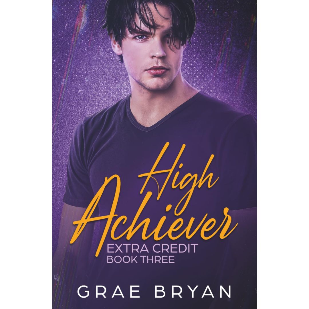High Achiever By Grae Bryan