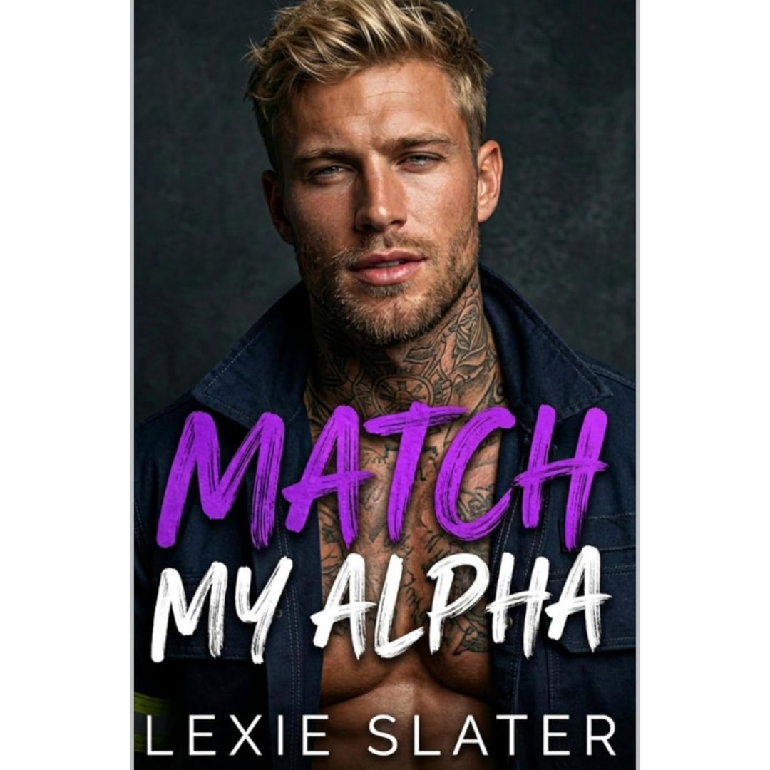 Match My Alpha By Lexie Slater