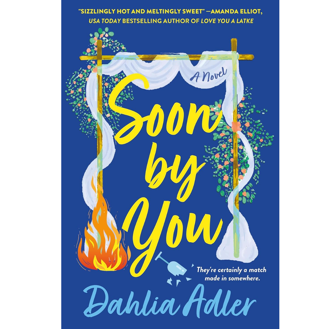 Soon by You By Dahlia Adler