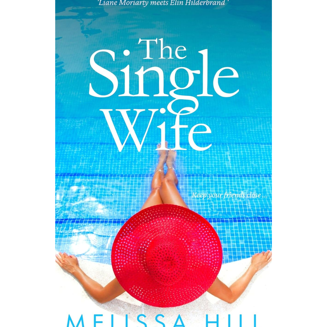 The Single Wife By Melissa Hill