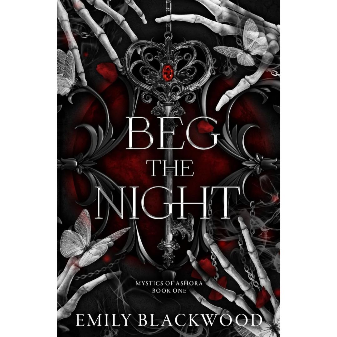 Beg The Night By Emily Blackwood