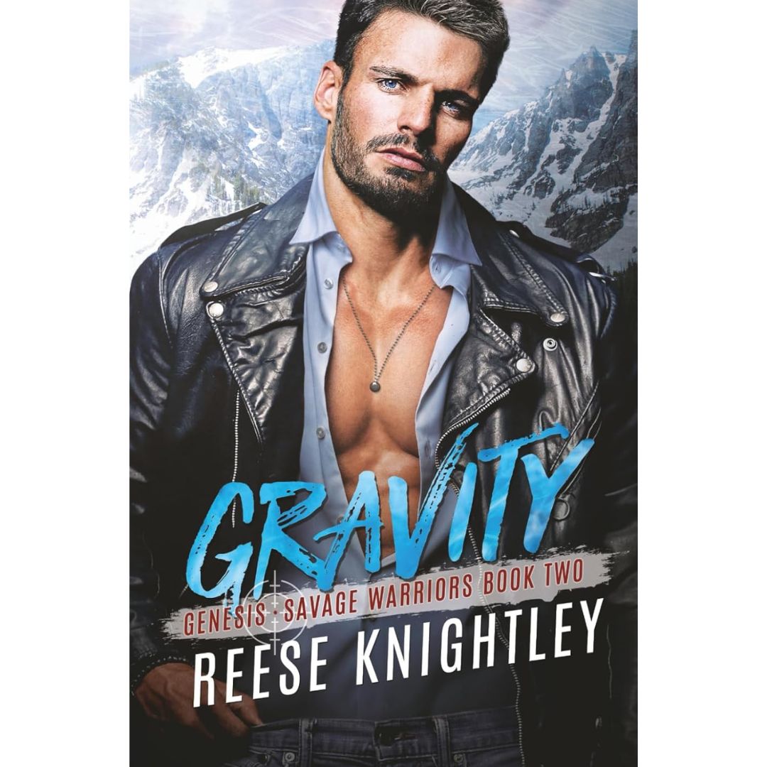 Gravity By Reese Knightley