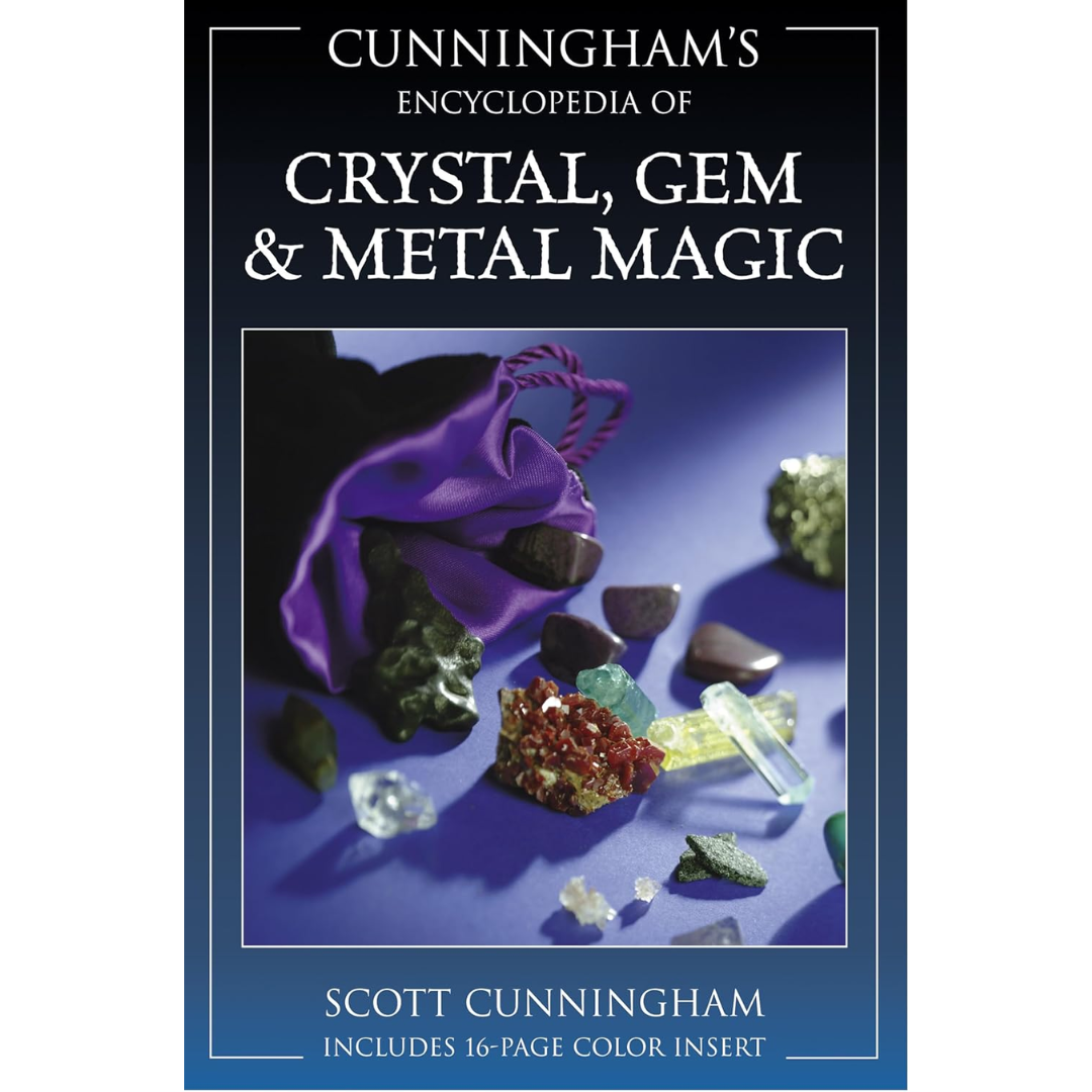 Cunningham's Encyclopedia of Crystal, Gem & Metal Magic By Scott Cunningham
