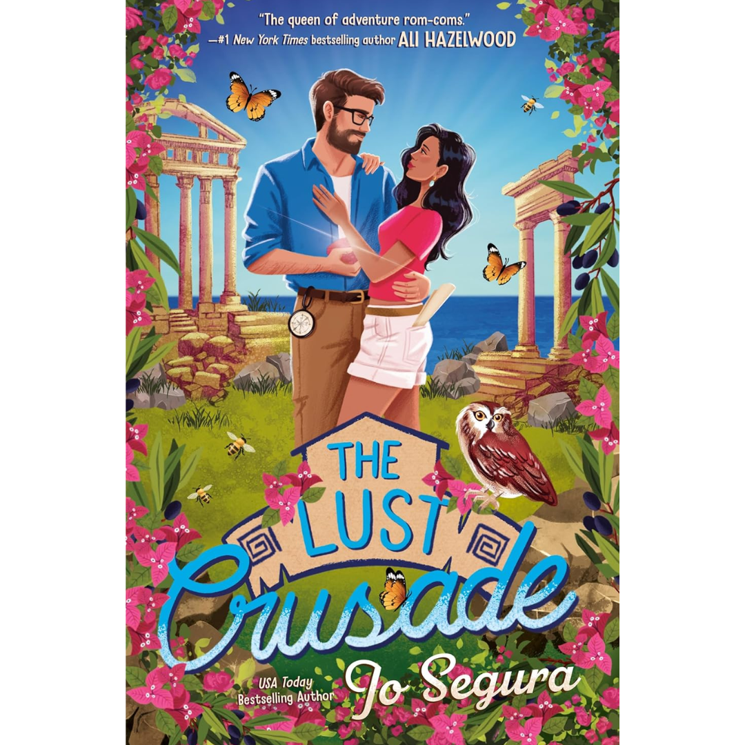 The Lust Crusade By Jo Segura