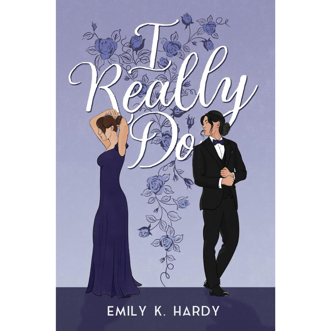 I Really Do by Emily K. Hardy