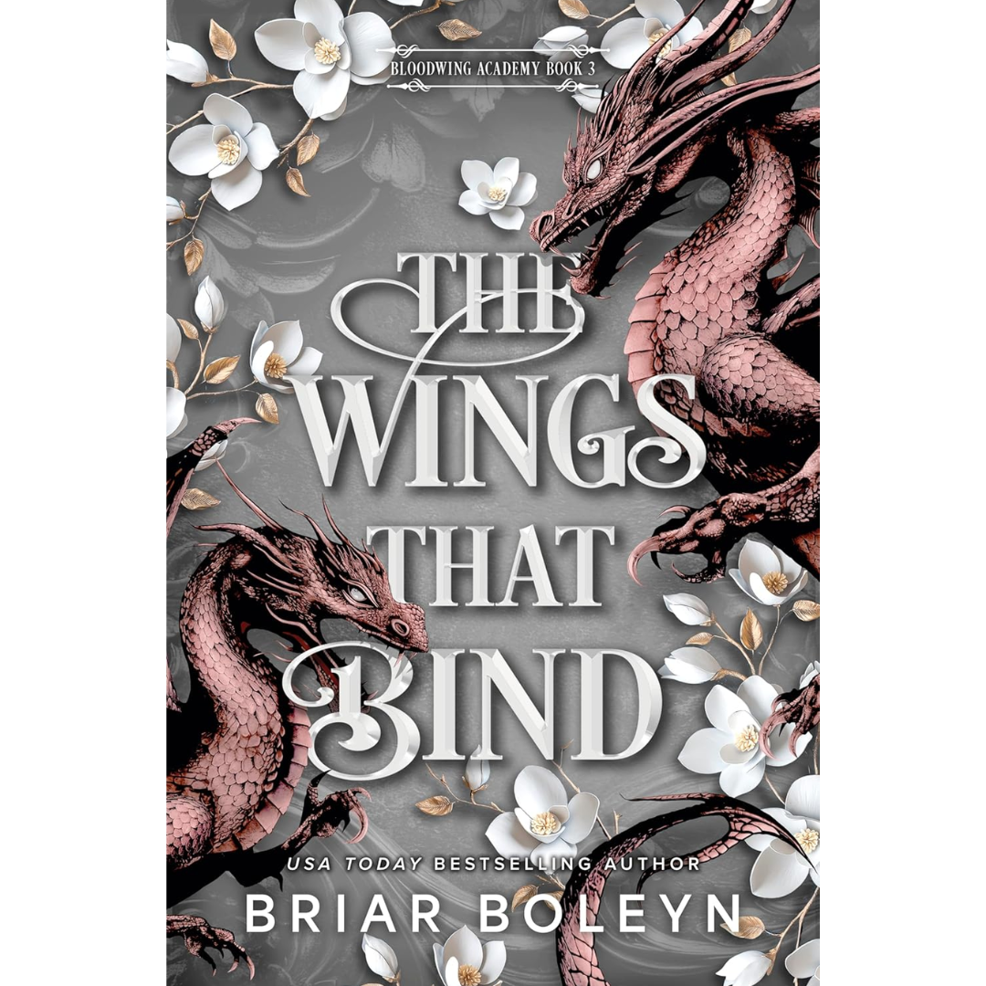 The Wings That Bind By Briar Boleyn