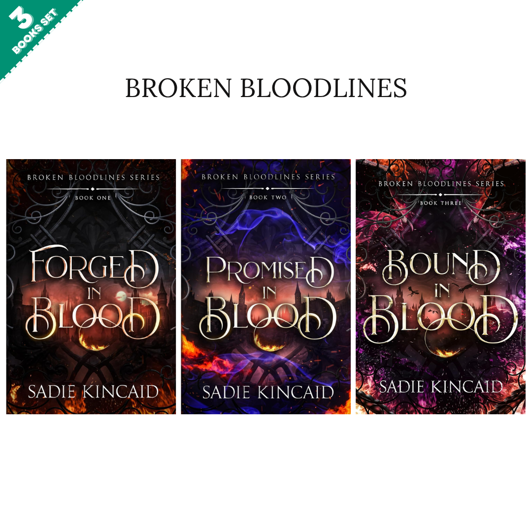 Broken Bloodlines Series By Sadie Kincaid (3 Books Set)