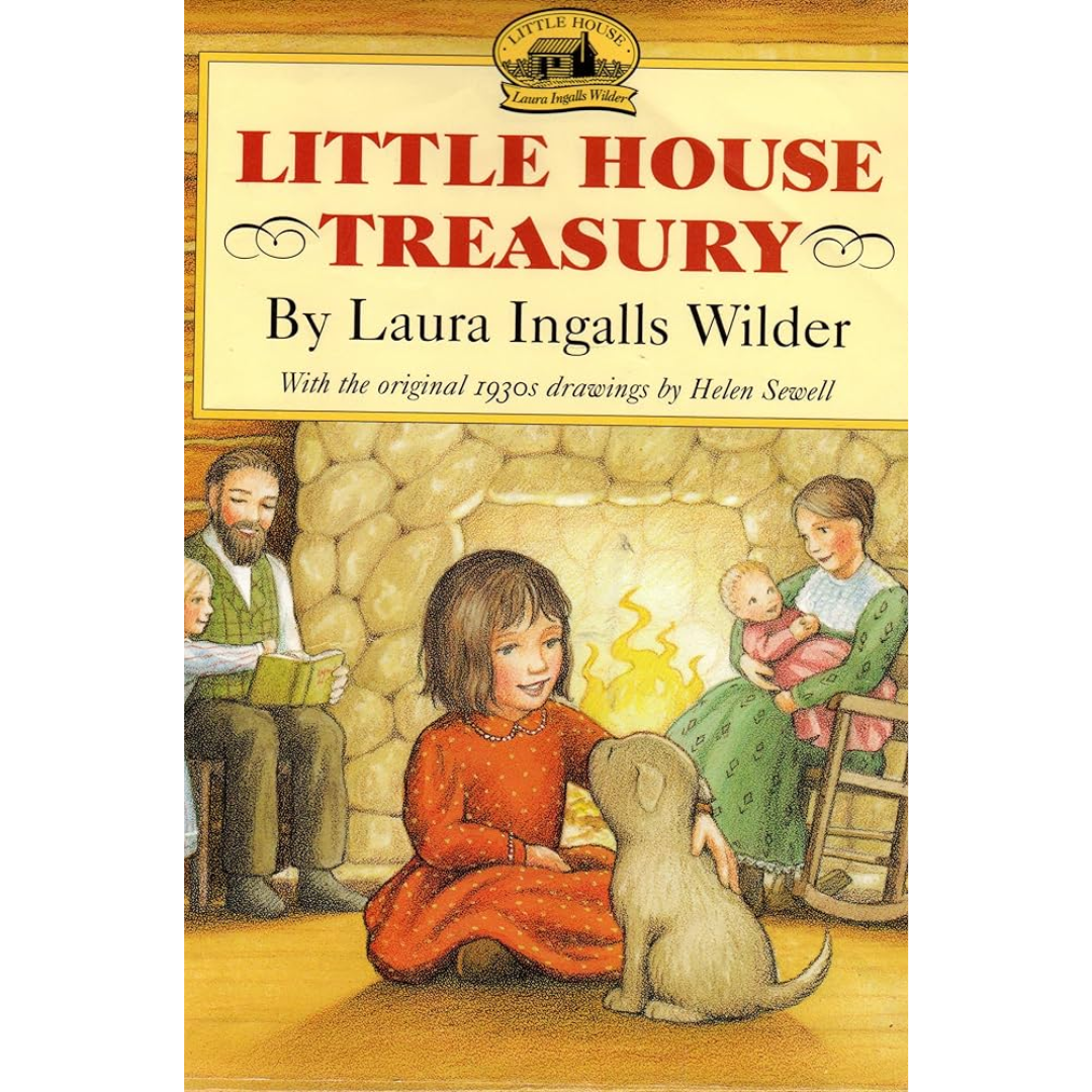 The Little House Treasury By Laura Ingalls Wilder