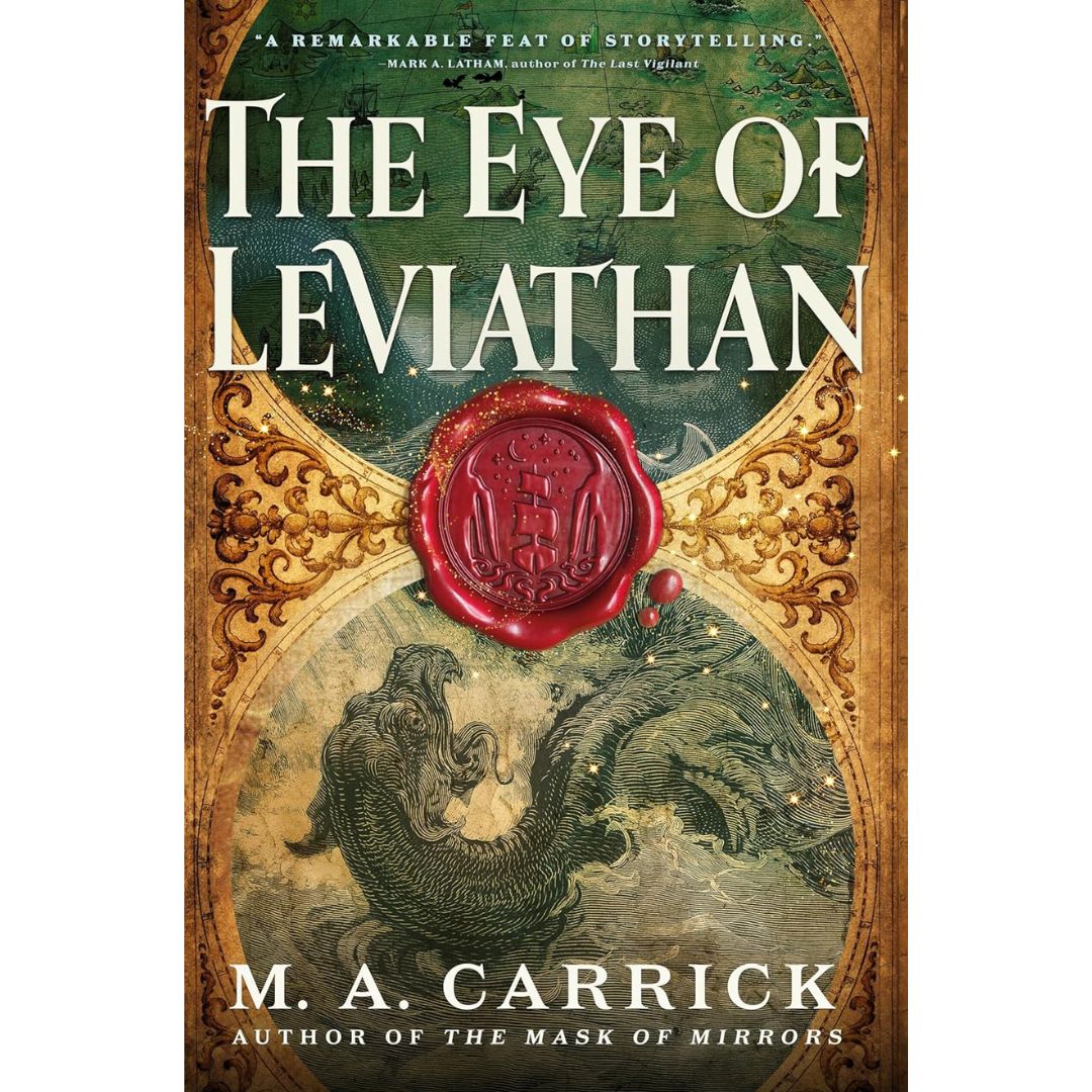 The Eye of Leviathan By M.A. Carrick