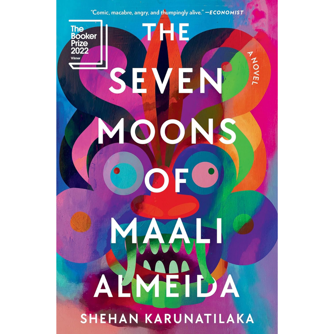 The Seven Moons of Maali Almeida By Shehan Karunatilaka
