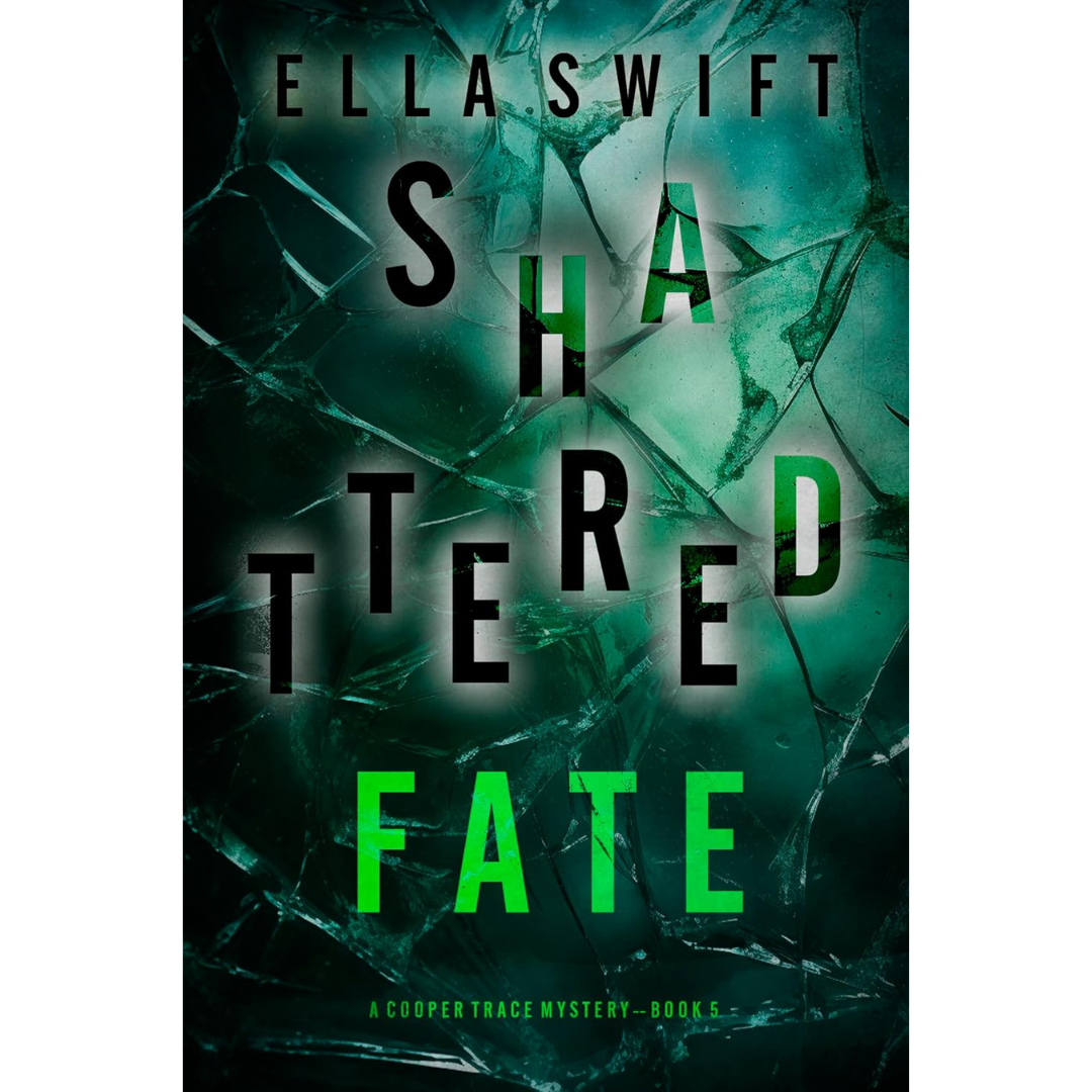 Shattered Fate By Ella Swift