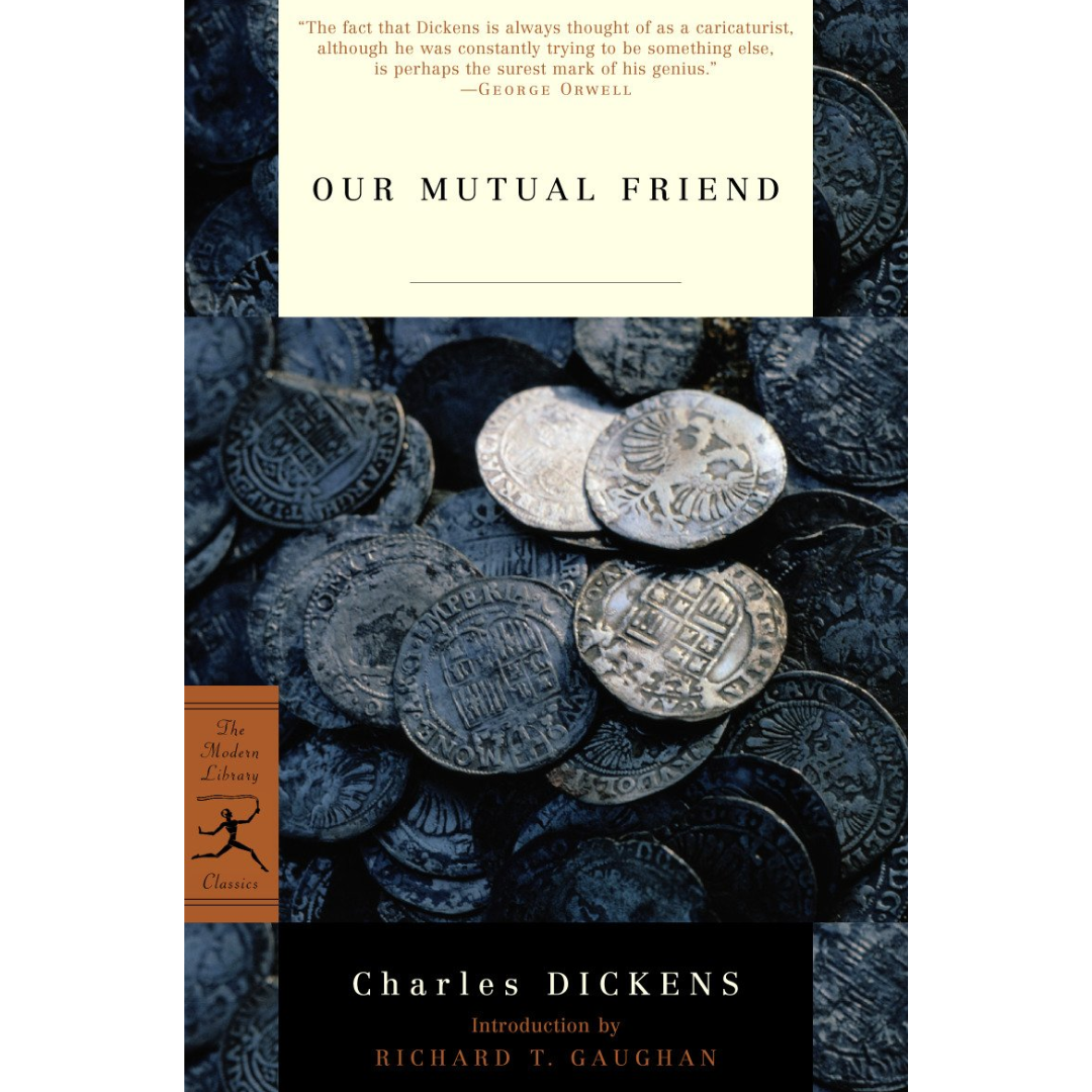 Our Mutual Friend By Charles Dickens ,