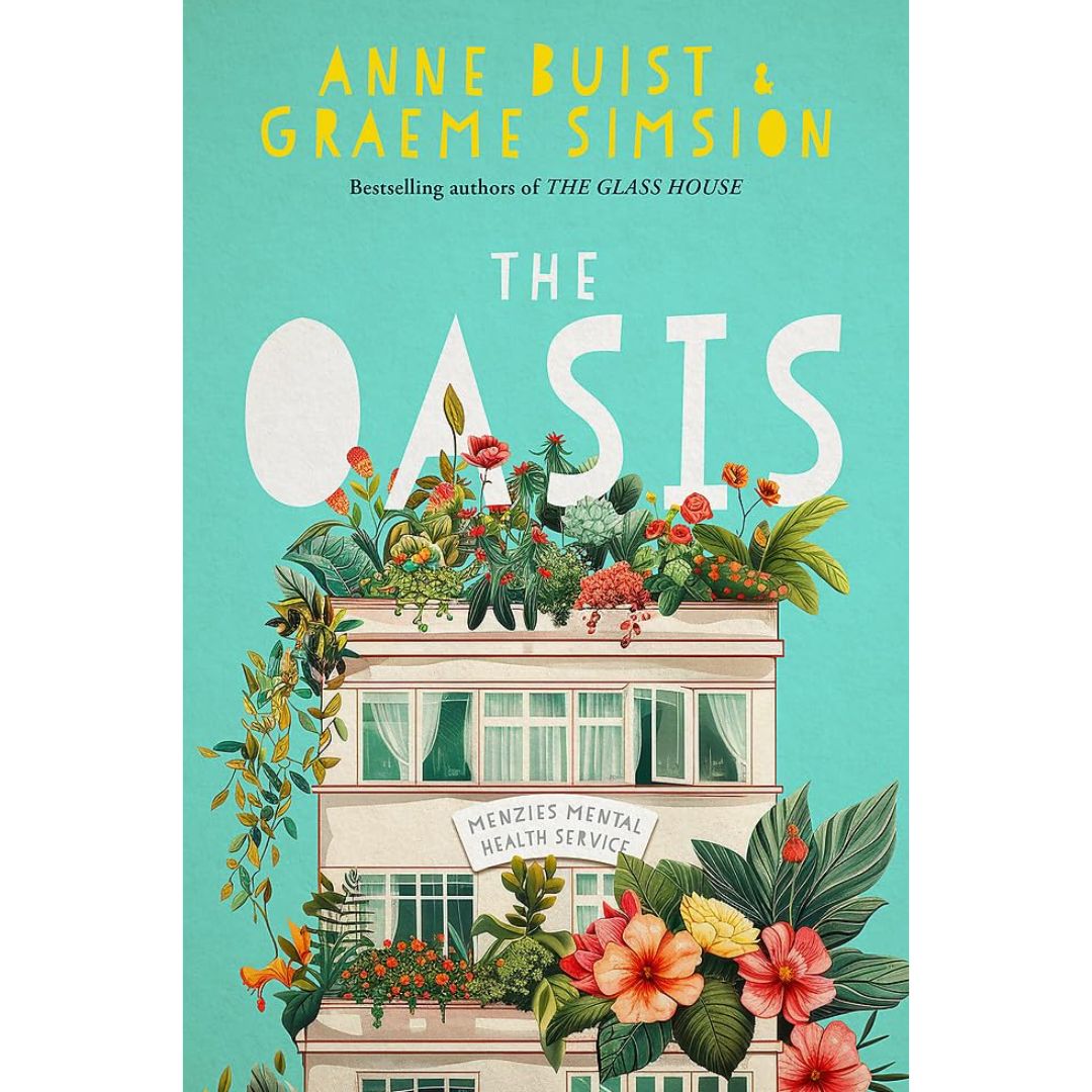 The Oasis By Anne Buist