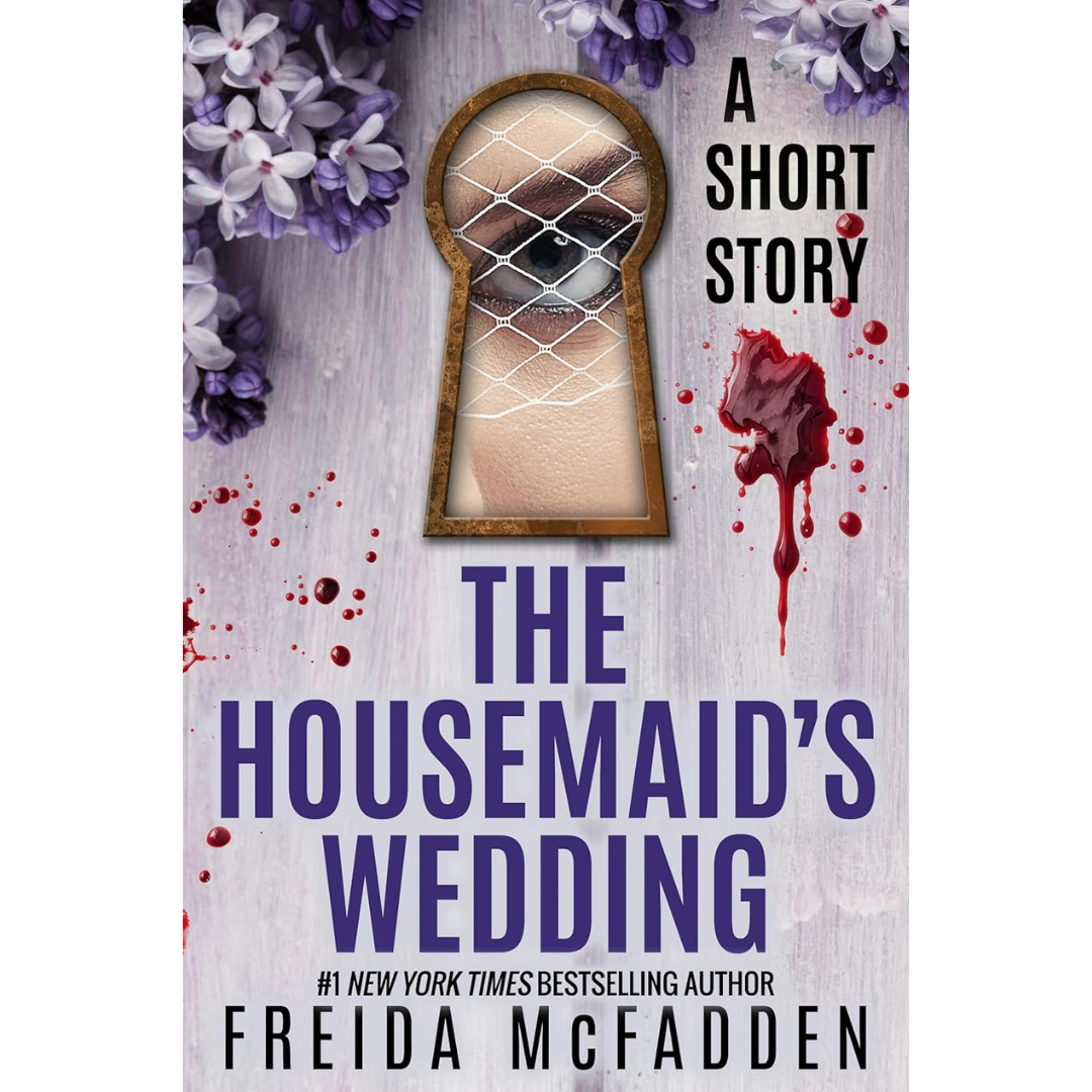 The Housemaid's Wedding By Freida McFadden