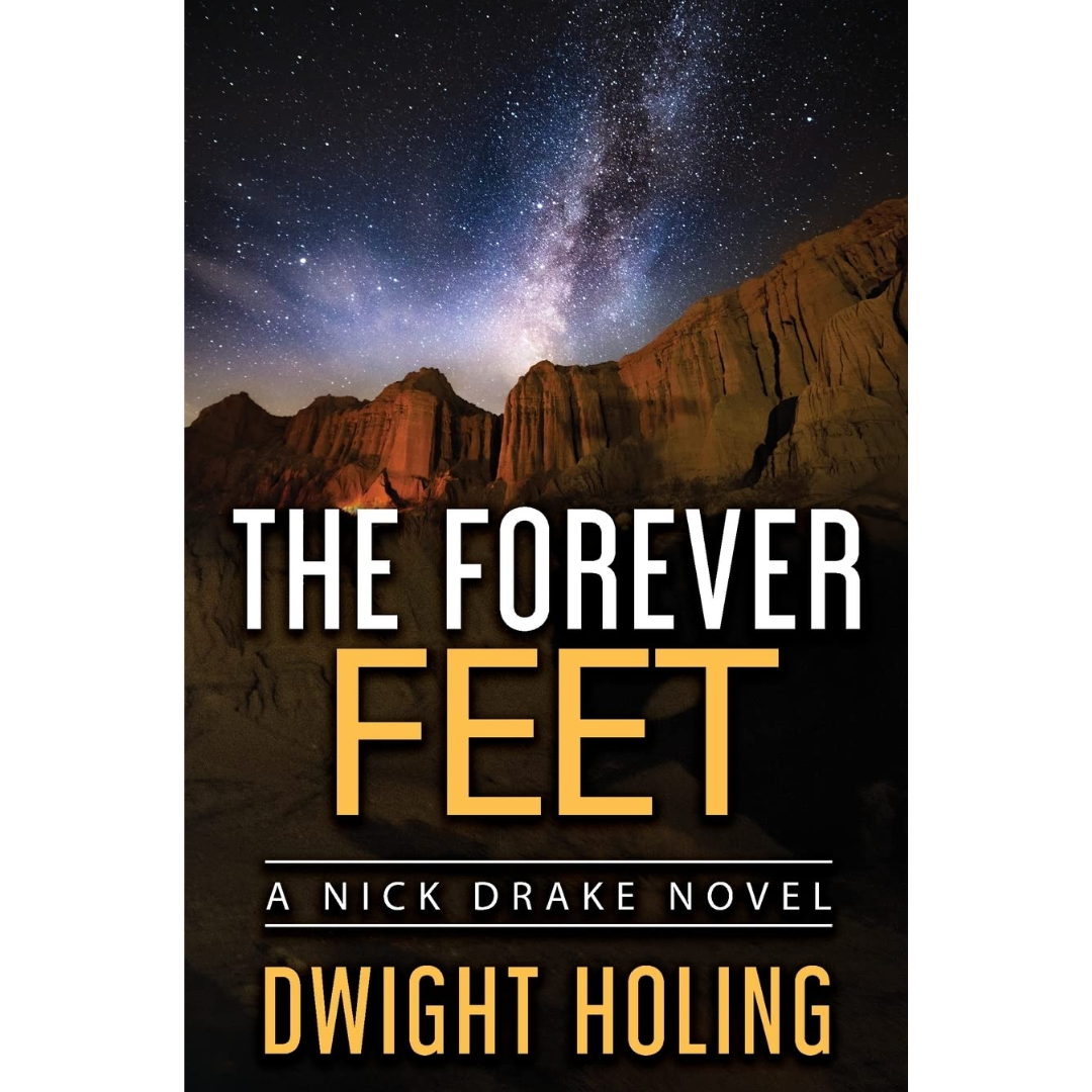 The Forever Feet By Dwight Holing