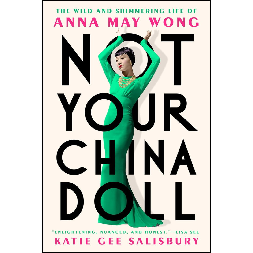 Not Your China Doll By Katie Gee Salisbury