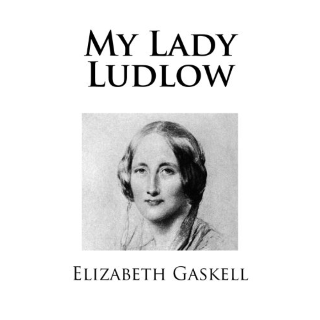 My Lady Ludlow By Elizabeth Gaskell