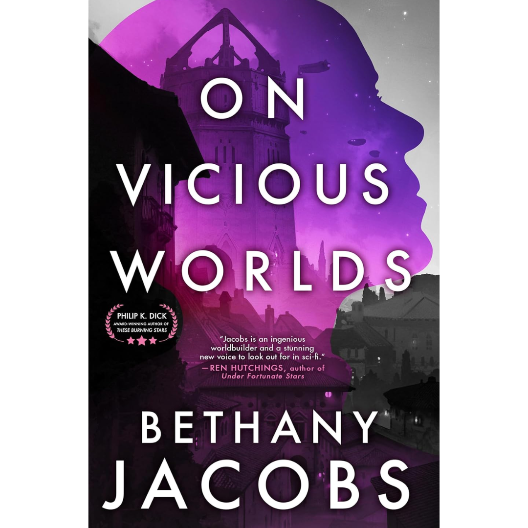 On Vicious Worlds By Bethany Jacobs