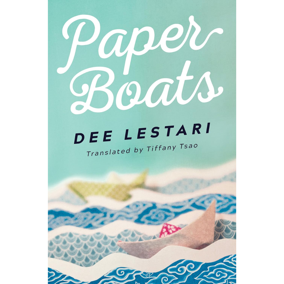 Paper Boats By Dee Lestari
