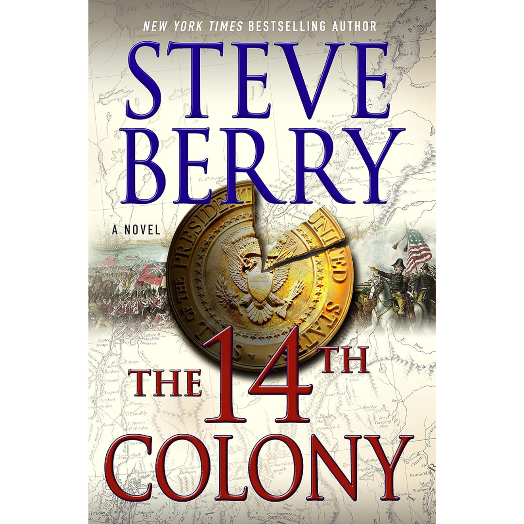 The 14th Colony By Steve Berry